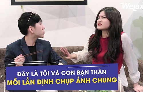 Đây là tôi và con bạn thân mỗi lần định chụp ảnh chung